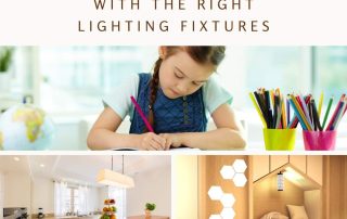 Bring Life To Your Home With the Right Lighting Fixtures