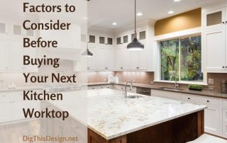 Factors to Consider Before Buying Your Next Kitchen Worktop