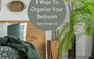8 Ways To Organize Your Bedroom