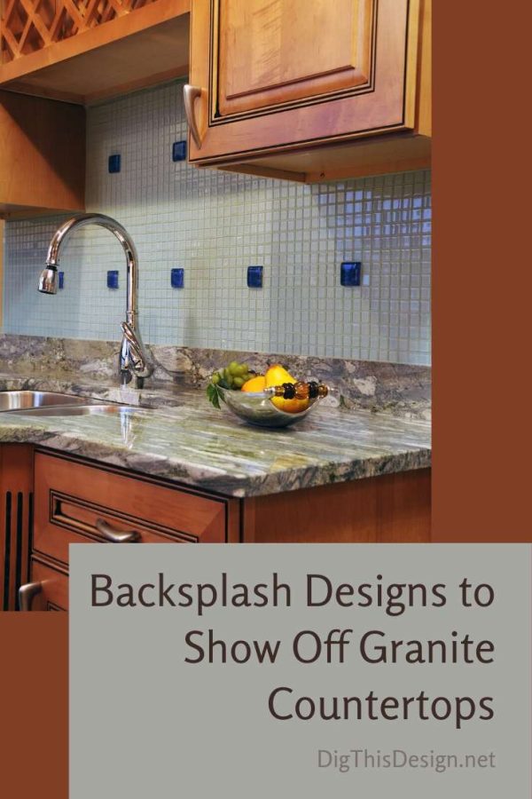 Backsplash Designs to Show Off Granite Countertops