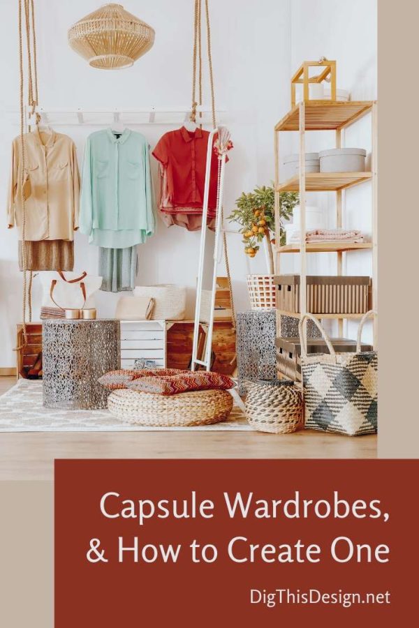 Capsule Wardrobes, and How to Create One