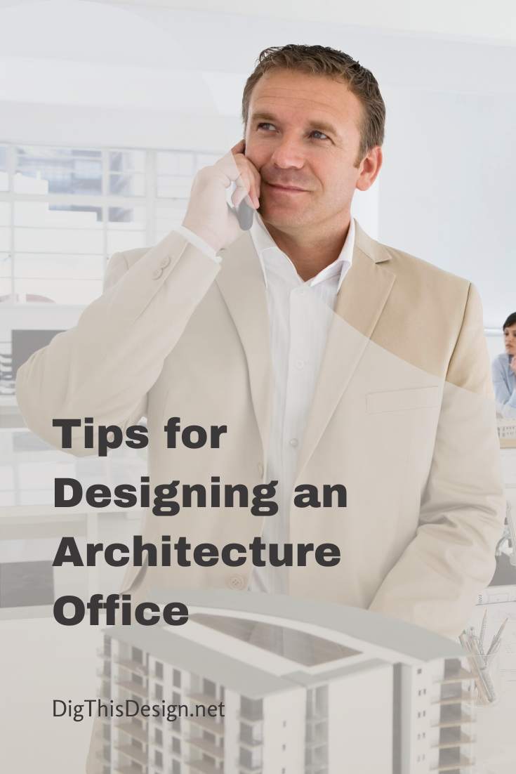 Tips for Designing an Architecture Office