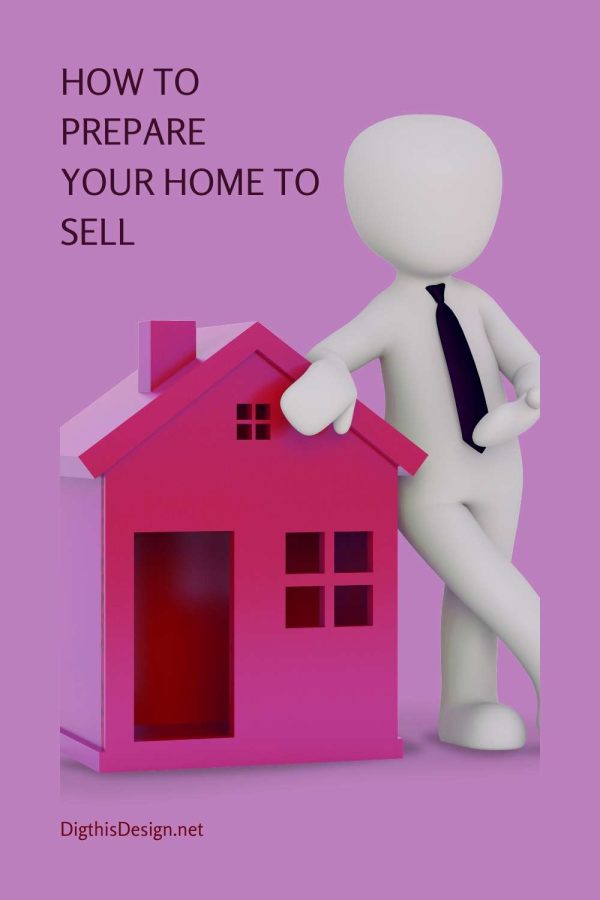 Selling Your Home - How to Prepare Your Home to Sell