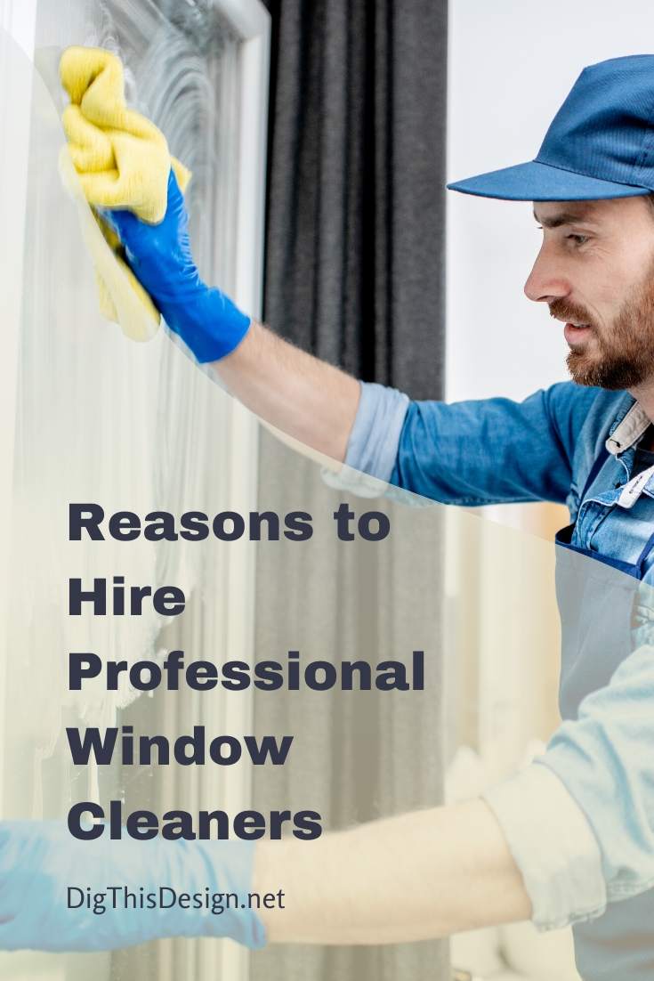 Reasons to Hire Professional Window Cleaners