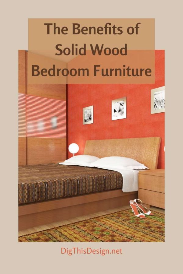 Benefits of Using Solid Wood for Bedroom Furniture
