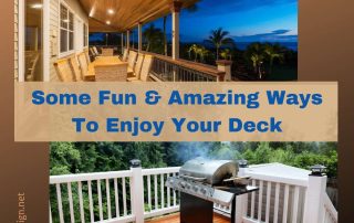 Ways To Enjoy Your Deck