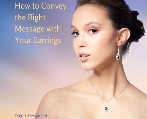 Message You Want to Convey with Earrings