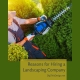 Reasons for Hiring a Landscaping Company