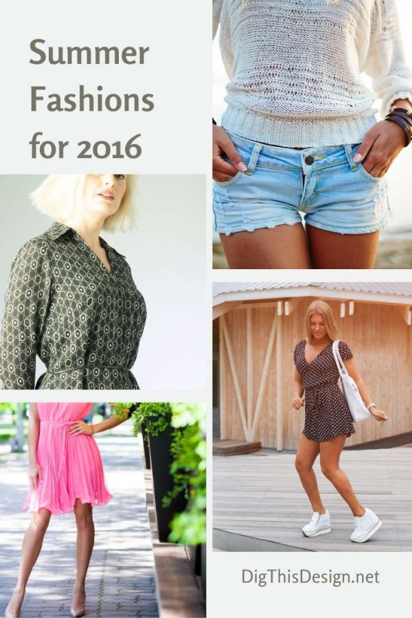 Summer Fashions for 2016