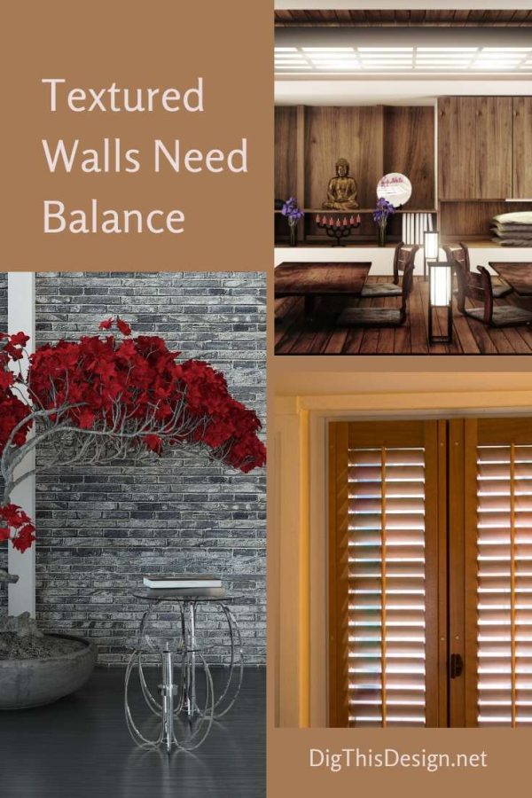 Textured Walls Need Balance