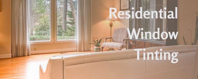 6 Excellent Reasons for Residential Window Tinting