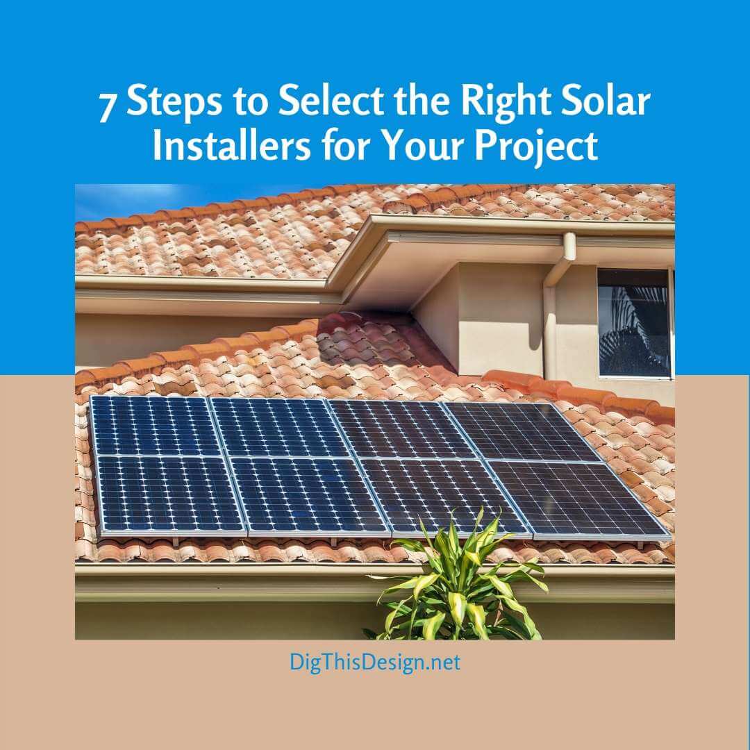 How To Choose The Right Solar Installers Near Me Dig This Design