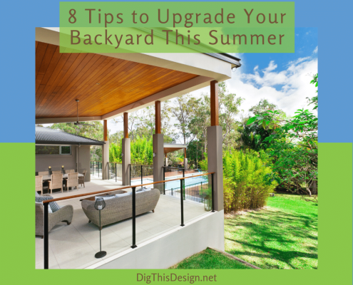 8 Tips to Upgrade Your Backyard This Summer(