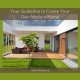 Your Guideline to Create Your Own Modern Home