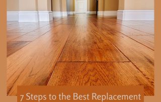 7 Steps to the Best Replacement Flooring for Your Home