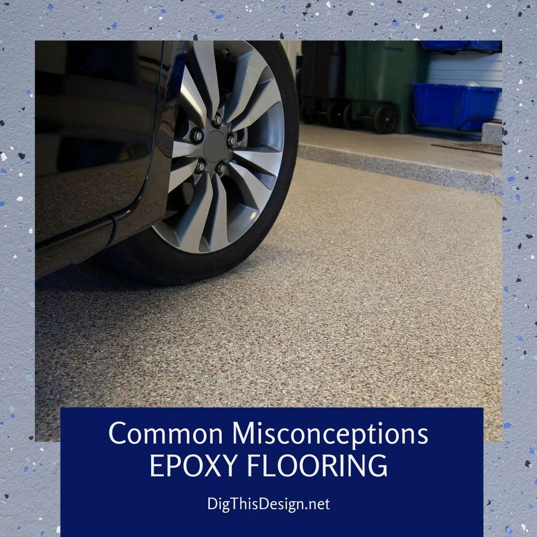 Common Misconceptions About Epoxy Flooring