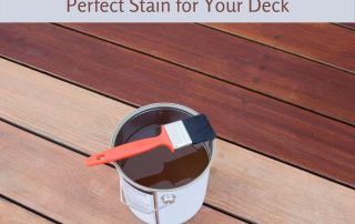 How to Select the Perfect Stain for Your Deck