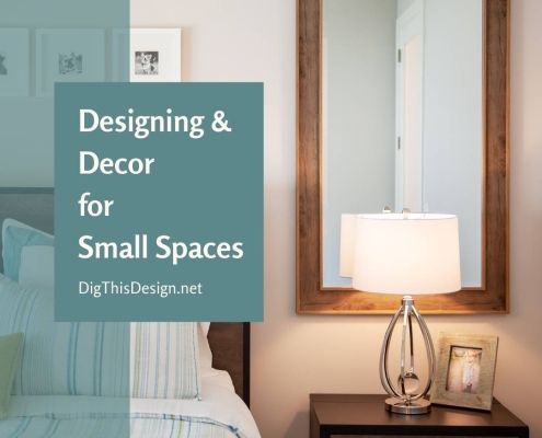 Designing and Decor for Small Spaces