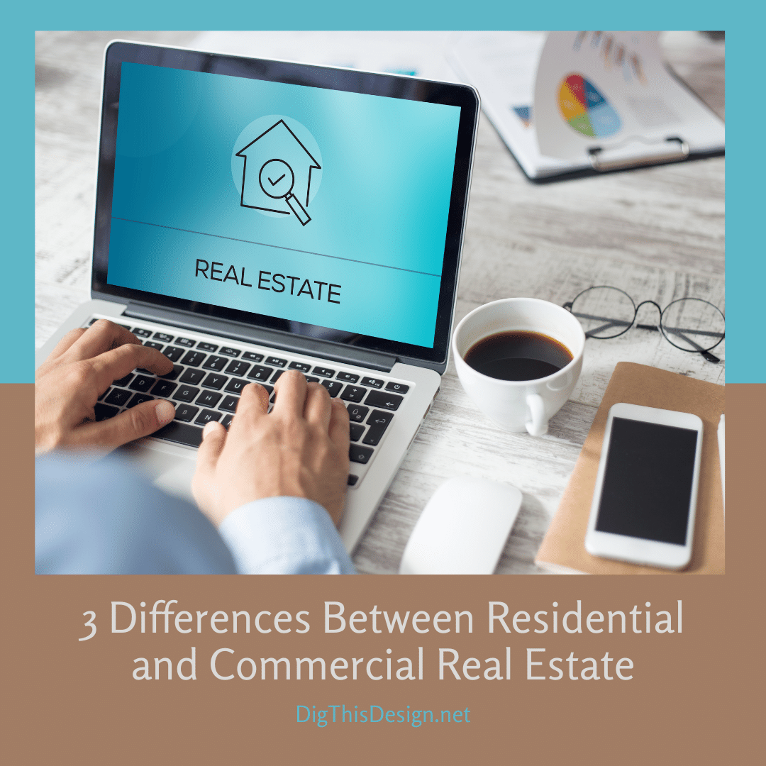 3 Differences Between Residential And Commercial Real Estate DTD