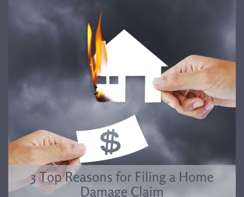 3 Top Reasons for Filing a Home Damage Claim