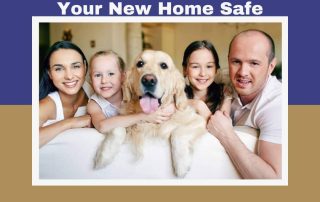 Keep Your New Home Safe