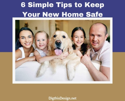 Keep Your New Home Safe