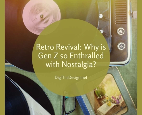 Retro Revival Why is Gen Z so Enthralled with Nostalgia