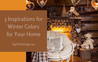 3 Inspirations for Winter Colors for Your Home