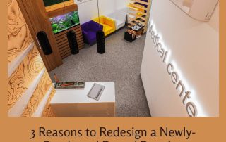 3 Reasons to Redesign a Newly-Purchased Dental Practice