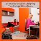 5 Fantastic Ideas for Designing Your College Dorm Room