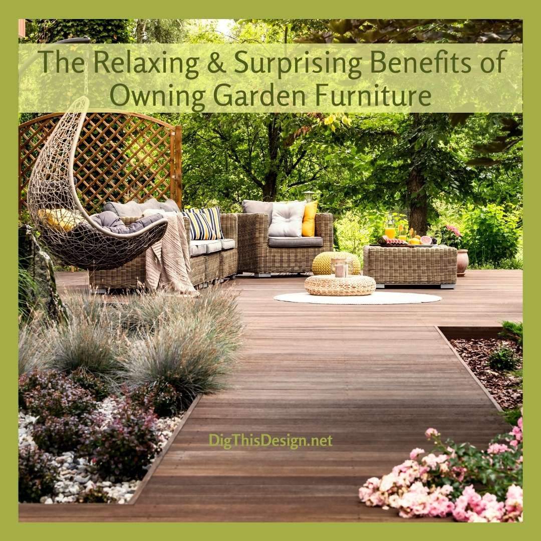 The Relaxing and Surprising Benefits of Owning Garden Furniture - Outdoor rattan furniture on wooden deck