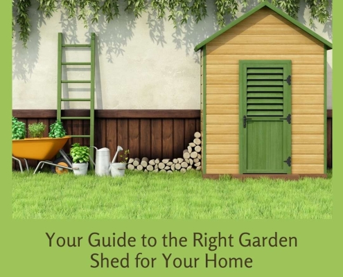 Your Guide to the Right Garden Shed for Your Home