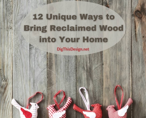 12 Unique Ways to Bring Reclaimed Wood into Your Home