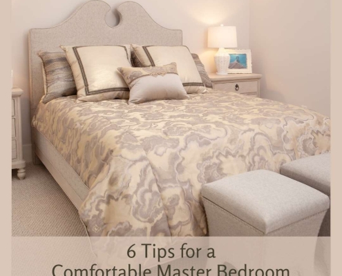 6 Tips for a Comfortable Master Bedroom