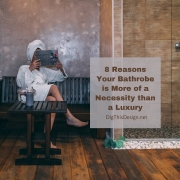 8 Reasons Your Bathrobe is More of a Necessity than a Luxury