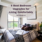 Investing to make your bedrooms look nicer and comfortable is a must. To help you with some ideas, here are the five best bedroom upgrades.