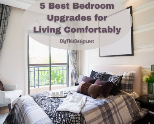 Investing to make your bedrooms look nicer and comfortable is a must. To help you with some ideas, here are the five best bedroom upgrades.