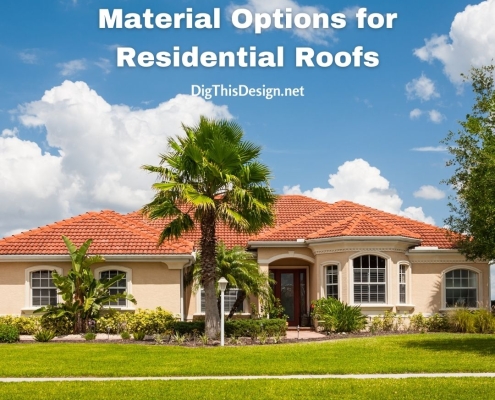 Material Options for Residential Roofs