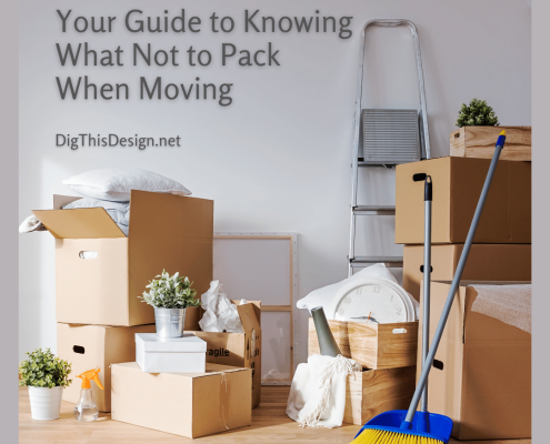 Your Guide to Knowing What Not to Pack When Moving