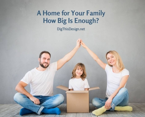 A Home for Your Family How Big Is Enough