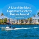 A-List of the Most Expensive Celebrity Homes Around - Clooney’s 25-room Villa Oleandra mansion