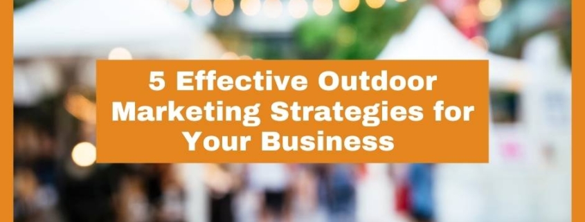 Outdoor Marketing Strategies