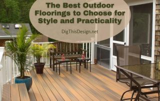 The Best Outdoor Floorings to Choose for Style and Practicality