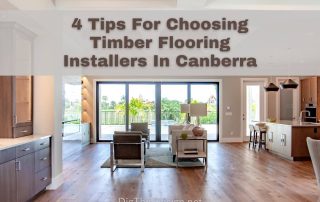 4 Tips For Choosing Timber Flooring Installers In Canberra