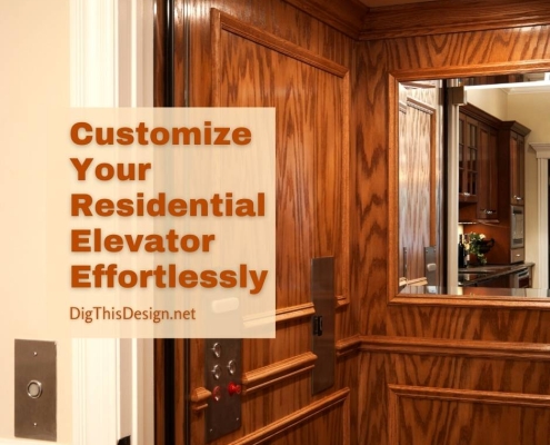 Customize Your Residential Elevator Effortlessly