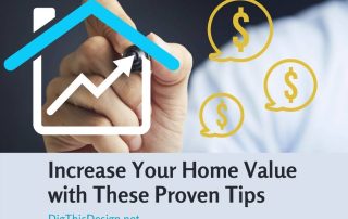 Increase Your Home Value with These Proven Tips