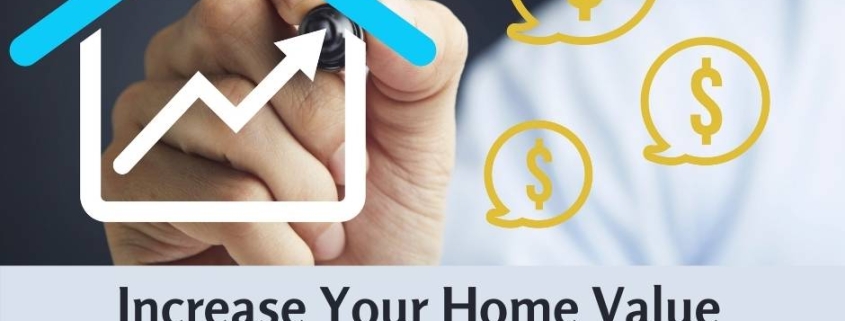 Increase Your Home Value with These Proven Tips