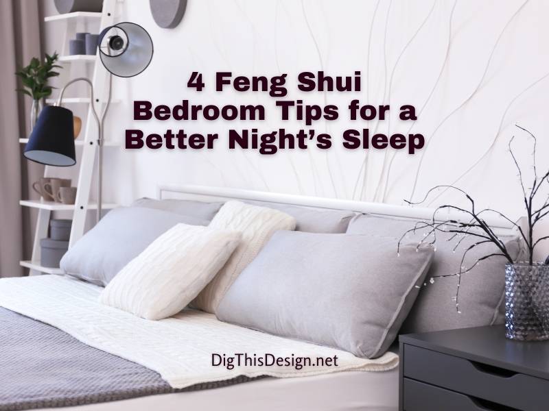 4 Feng Shui Bedroom Tips for a Better Night’s Sleep