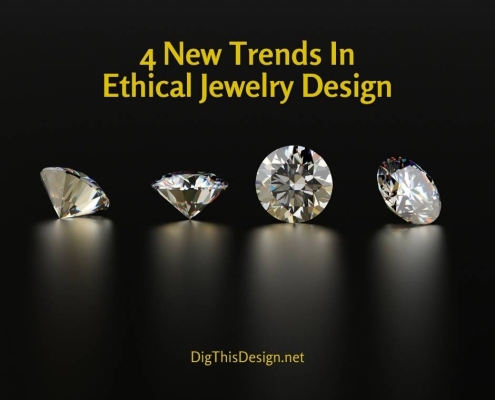 4 New Trends In Ethical Jewelry Design