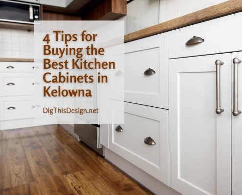 4 Tips for Buying the Best Kitchen Cabinets in Kelowna